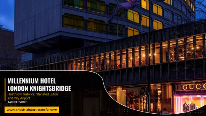 Taxi Service - Millennium Hotel London Knightsbridge / SW1X 9NU
