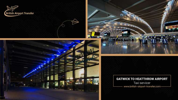 Gatwick To Heathrow Taxi