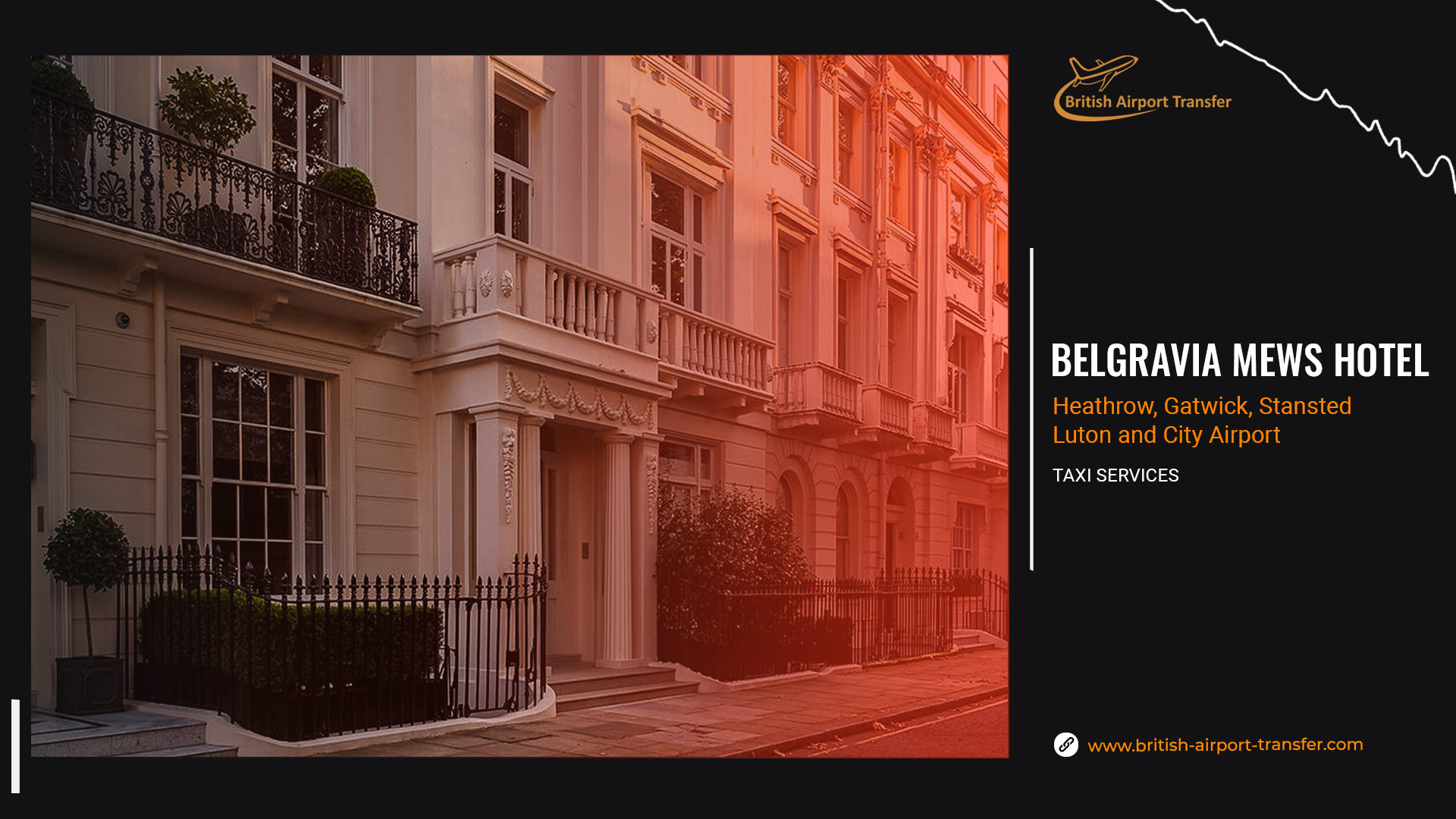 London Heathrow to Belgravia Mews Hotel Cab Hire