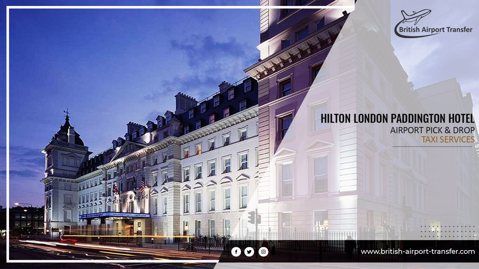 Taxi Cab – Hilton Paddington Hotel / W2 1EE