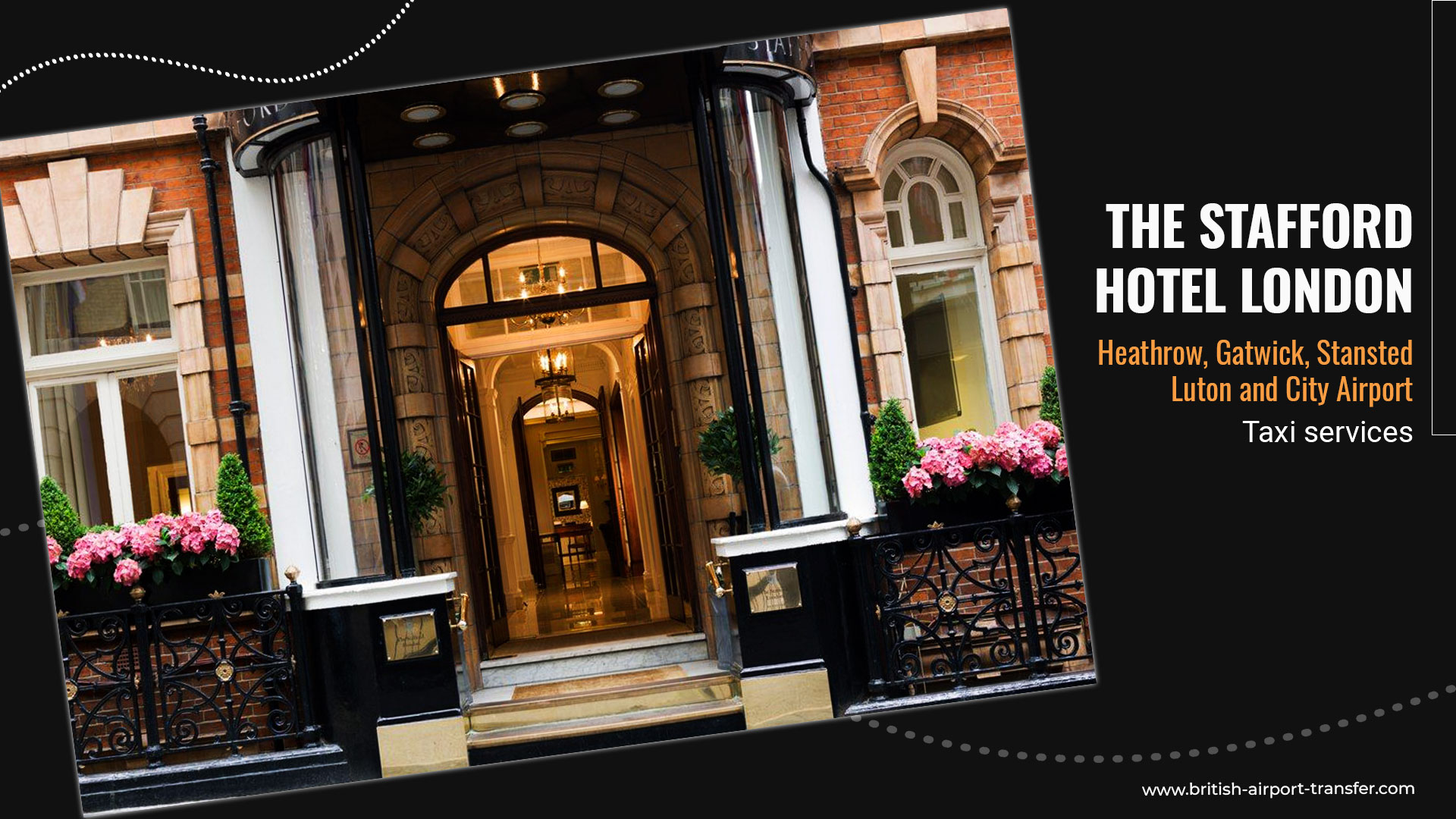 Taxi Service – The Stafford Hotel London / SW1A 1NJ