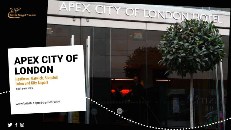 Taxi Service – Apex City of London Hotel / EC3N 4AX