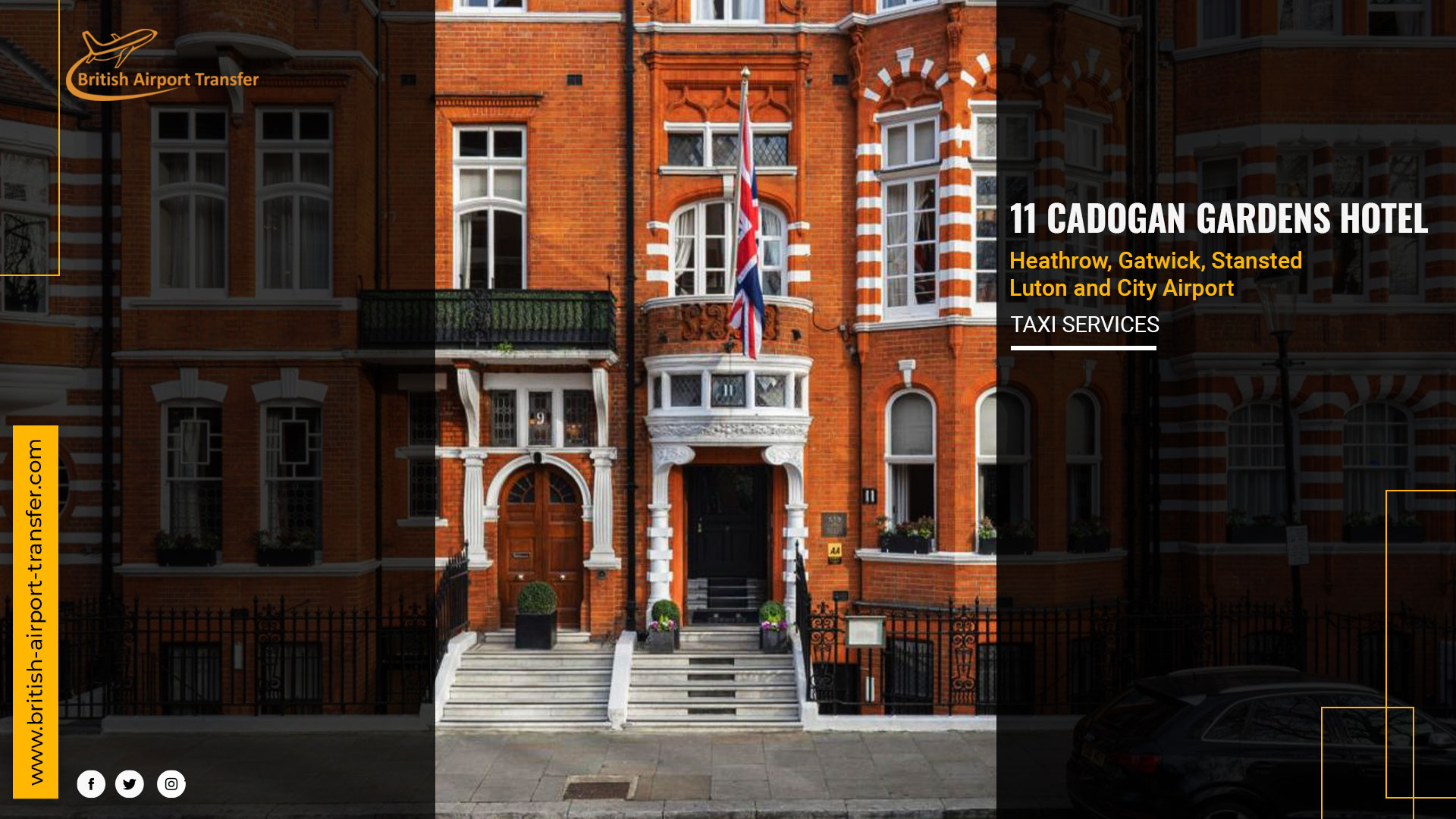 Taxi Service – 11 Cadogan Gardens Hotel / SW3 2RJ