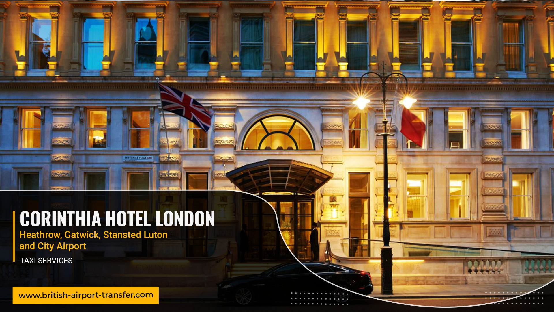 Taxi Service – Corinthia Hotel London / SW1A 2BD