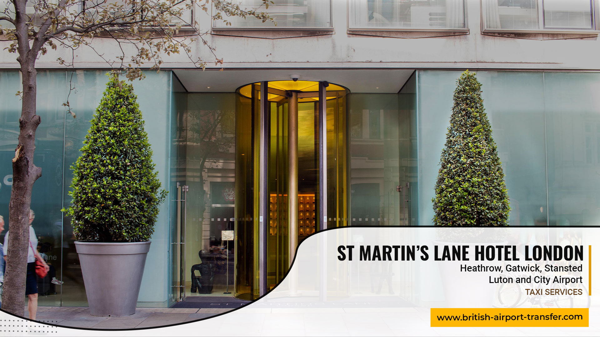 Taxi Service – St Martin’s Lane Hotel London / WC2N 4HX