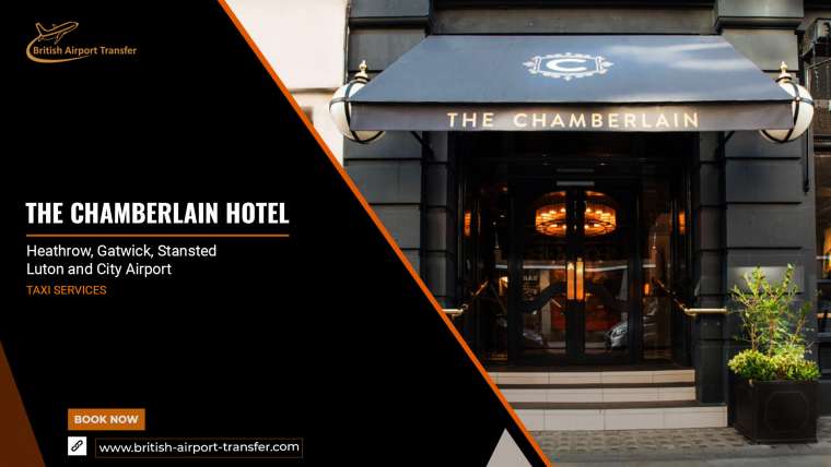 Taxi Service – The Chamberlain Hotel, Tower Bridge / EC3N 1NU
