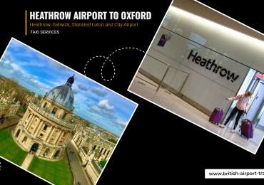 Taxi Service – Heathrow Airport to Oxford