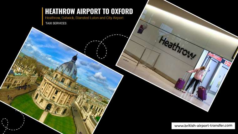 Taxi Service – Heathrow Airport to Oxford